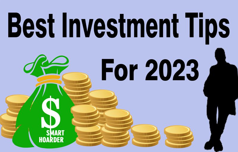 10 Smart Investing Tips Financial Success 2023 and beyond